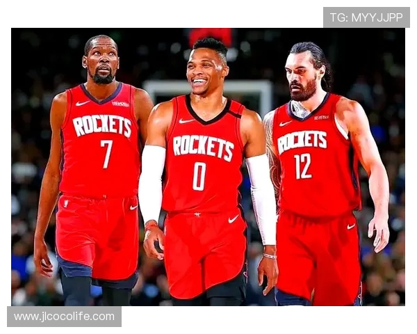 休斯敦火箭队现役队员与球风分析