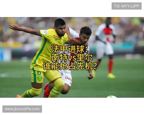 法甲最佳进球回顾合集：赛季十大精彩入球赏析与点评